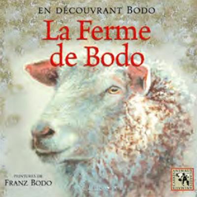 En découvrant Bodo : la ferme de Bodo