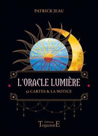 L'oracle lumière : 52 cartes & la notice