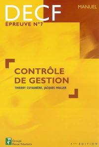 Contrôle de gestion : DECF, épreuve n° 7 : manuel