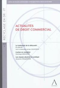 Actualités de droit commercial