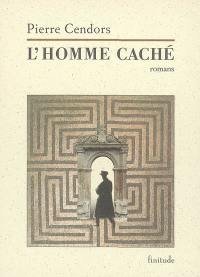 L'homme caché : romans