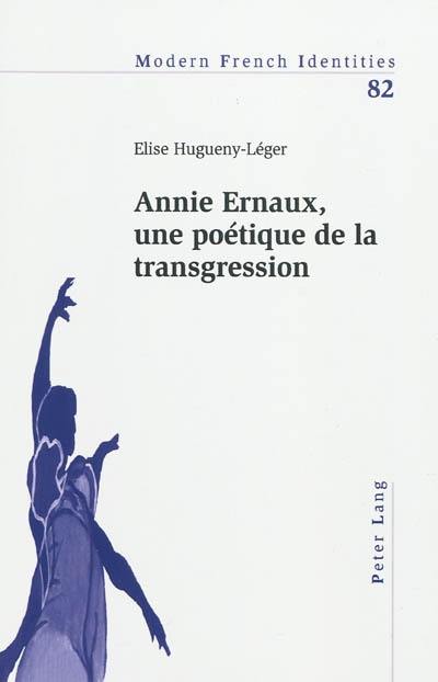 Annie Ernaux, une poétique de la transgression