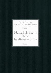 Manuel de survie dans les dîners en ville