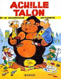 Achille Talon. Vol. 15. Achille Talon et le quadrumane optimiste