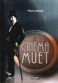 Le cinéma muet