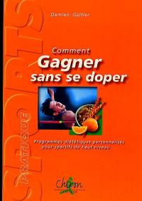 Comment gagner sans se doper : programmes diététiques personnalisés pour sportifs de haut niveau