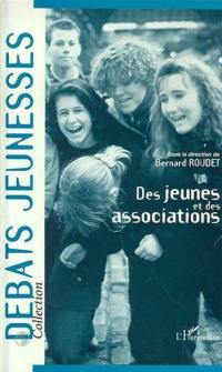 Des jeunes et des associations