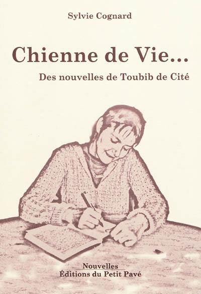 Chienne de vie... : des nouvelles de Toubib de cité