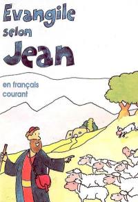 Evangile selon Jean : traduction français courant