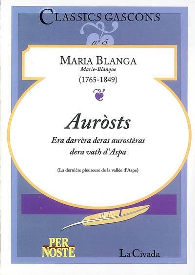 Aurosts : era darrèra deras aurostèras dera vath d'Aspa