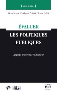 Evaluer les politiques publiques : regards croisés sur la Belgique