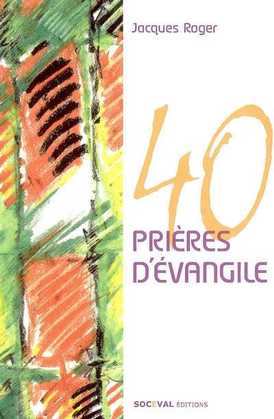 40 prières d'Evangile