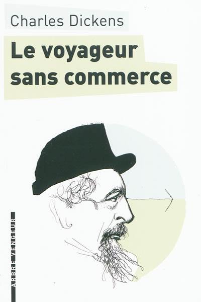 Le voyageur sans commerce