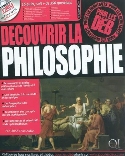 La philosophie pour les déb