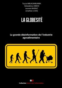 Globésité : la grande désinformation de l'industrie agroalimentaire