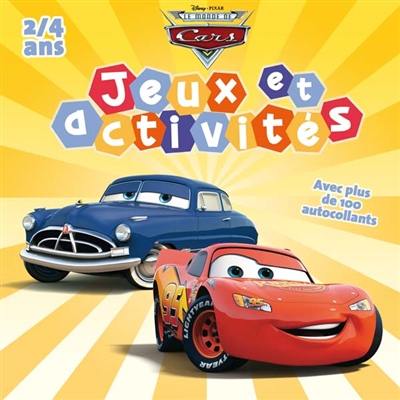 Le monde de Cars : 2-4 ans