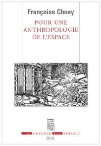 Pour une anthropologie de l'espace