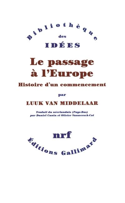 Le passage à l'Europe : histoire d'un commencement