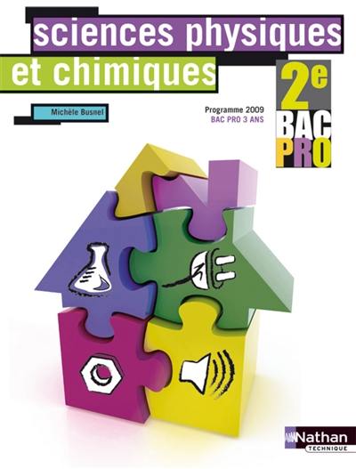 Sciences physiques et chimiques, 2e bac pro : programme 2009, bac pro 3 ans