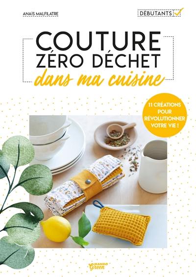 Couture zéro déchet : dans ma cuisine