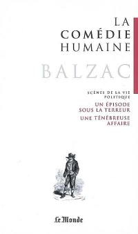 La comédie humaine. Scènes de la vie politique