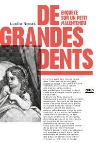 De grandes dents : enquête sur un petit malentendu. Barbe-Bleue, un conte dont vous êtes le Perrault