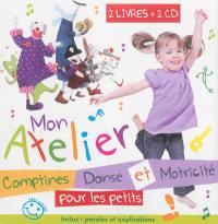 Mon atelier comptines, danse et motricité pour les petits