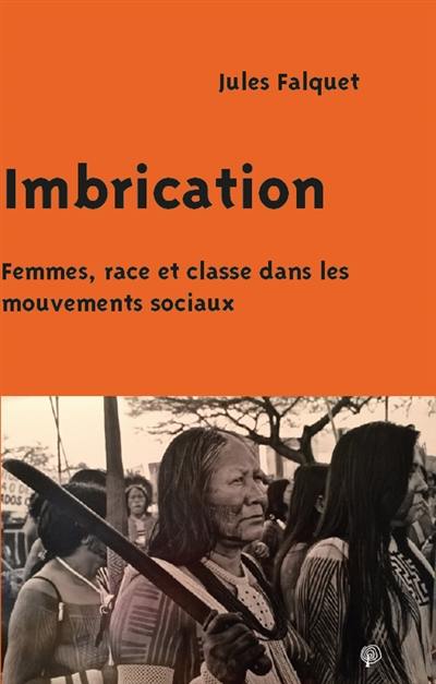 Imbrication : femmes, race et classe dans les mouvements sociaux