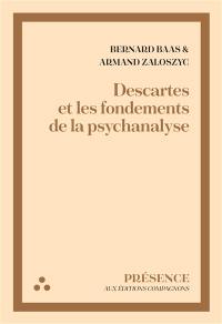 Descartes et les fondements de la psychanalyse