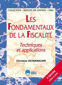 Les fondamentaux de la fiscalité : techniques et applications