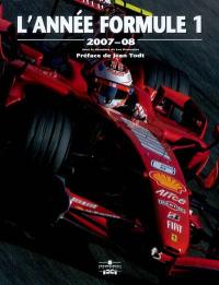 L'année Formule 1 : 2007-08