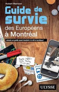 Guide de survie des Européens à Montréal