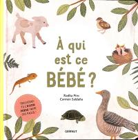 A qui est ce bébé ?