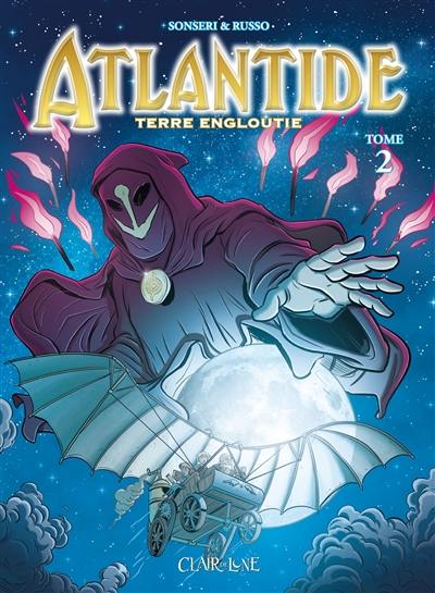 Atlantide : terre engloutie. Vol. 2. Dunes de sable