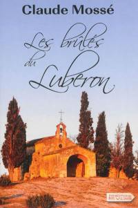 Les brûlés du Luberon