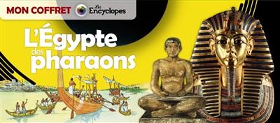 L'Egypte des pharaons : mon coffret