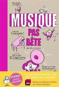 Musique pas bête : pour les 7 à 107 ans