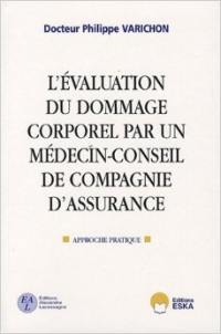 L'expertise du dommage corporel par un médecin-conseil de compagnie d'assurances