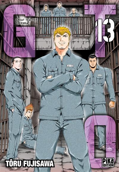 GTO (Great teacher Onizuka) : paradise lost. Vol. 13