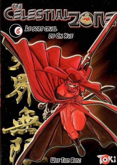 The celestial zone. Vol. 6. Le sort cruel de Chi Xue