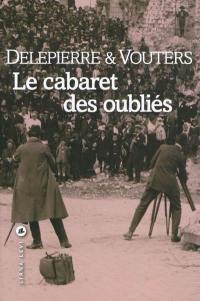 Le cabaret des oubliés