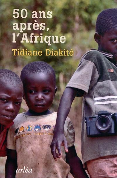 Cinquante ans après, l'Afrique