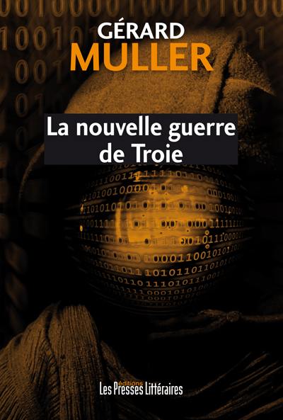 La nouvelle guerre de Troie