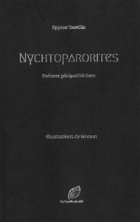 Nychtoparorites : poèmes péripatéticiens