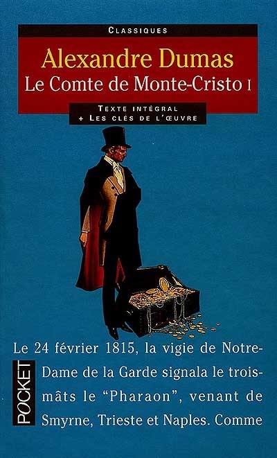 Le comte de Monte-Cristo. Vol. 1