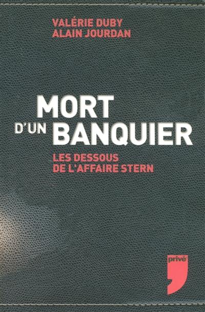 Mort d'un banquier : les dessous de l'affaire Stern