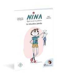 Nina, agent secret du quotidien. Le doudou perdu