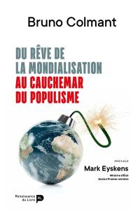 Du rêve de la mondialisation au cauchemar du populisme