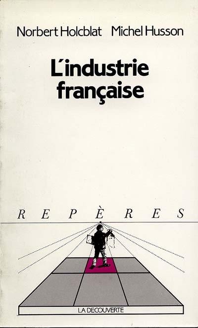 L'Industrie française