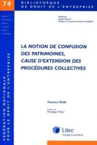 La notion de confusion des patrimoines, cause d'extension des procédures collectives